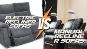 Electric vs. Manual Recliner Sofa | Which One is Better for You?