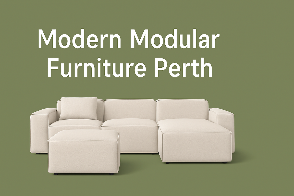 Modern Modular Furniture Perth: Style, Flexibility & Comfort ...
