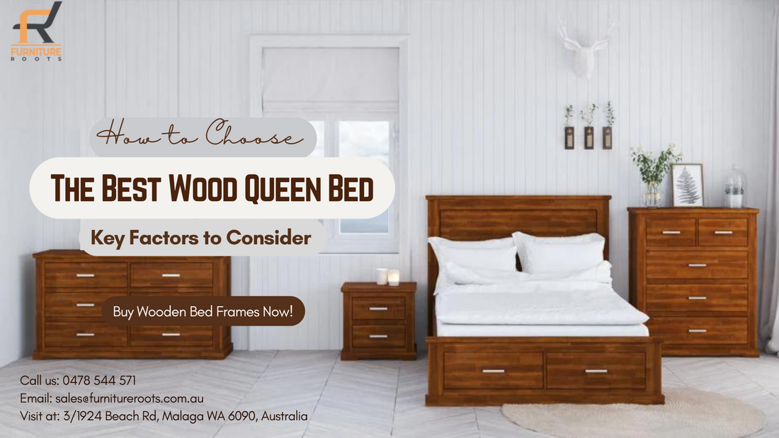 How to Choose the Best Wood Queen Bed? 7 Factors to Consider